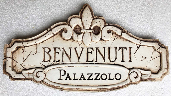 Benvenuti Italian Welcome sign personalized ITEM 560C – PIAZZA PISANO