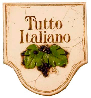 Italian wall  sign Tutto Italiano, Everything Italian!
