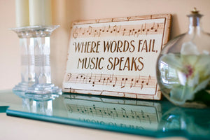 Music Decor wall plaque, Where Words Fail Music Speaks
