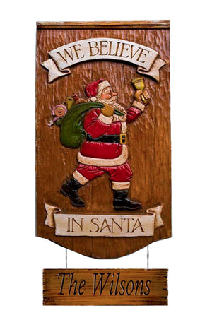 We Believe In Santa Sign Personalized
