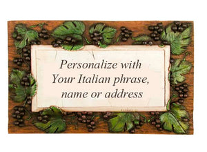 Custom Italian Theme Grape Sign for your Home  item 681P