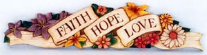 Faith Hope Love Wall Decor door topper  #188