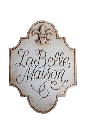 French sign La Belle Maison plaque
