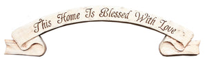 Home Is Blessed With Love Door Topper Sign