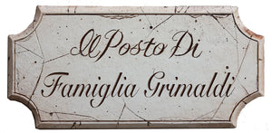 Il Posto Di Italian plaque The place of...