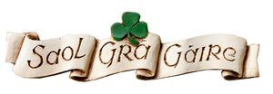 Irish Wall Decor Saol Gra Gaire  Sign #193L  Live love Laugh (gaelic)