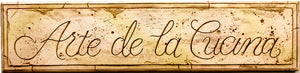 Italian Kitchen plaque Arte de la Cucina  Art of the Kitchen Door Topper item 536E