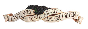 Live Well Love Much Laugh Often Sign 190A