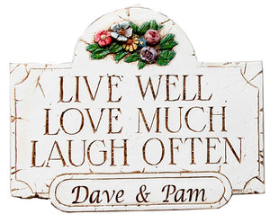 Live Well Love Much Personalized Sign 193H