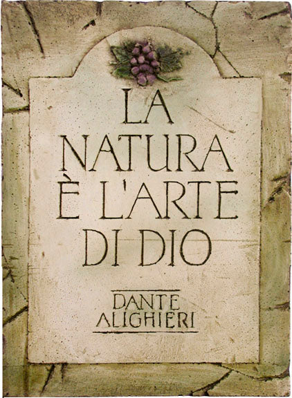 Nature is the Art of God wall plaque item 549 PIAZZA PISANO