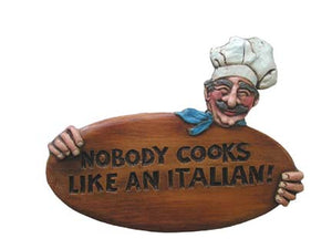 Nobody Cooks Like an Italian Kitchen sign  item 556A