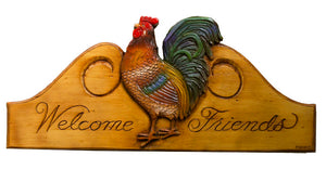 Rooster Welcome Friends Sign    item 252A