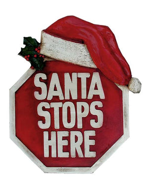 Santa Stops Here christmas plaque