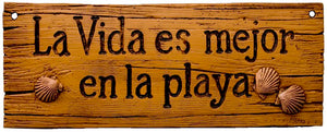Spanish Beach plaque, Life is Better at the Beach