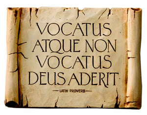 Vocatus atque non vocatus, Deus aderit Latin wall plaque item 212A