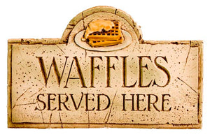 Waffles Served Here Breakfast Sign